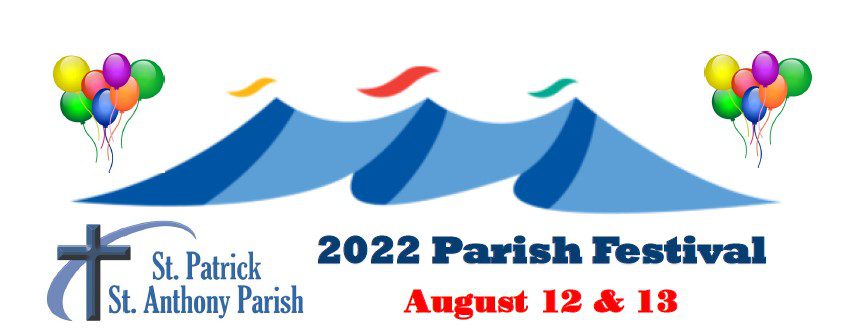 2022 Parish Festival, Aug. 12 & 13