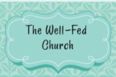 The Well-Fed Church Parish Cookbook is Here!