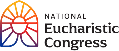 National Eucharistic Congress July 17-24, 2024