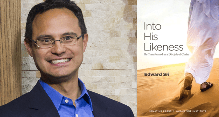 “Into His Likeness” with Dr. Edward Sri