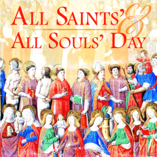 Masses for All Saints Day, Nov. 1, & All Souls Day, Nov. 2