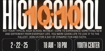 10:10: High School Day Retreat, Feb. 28 