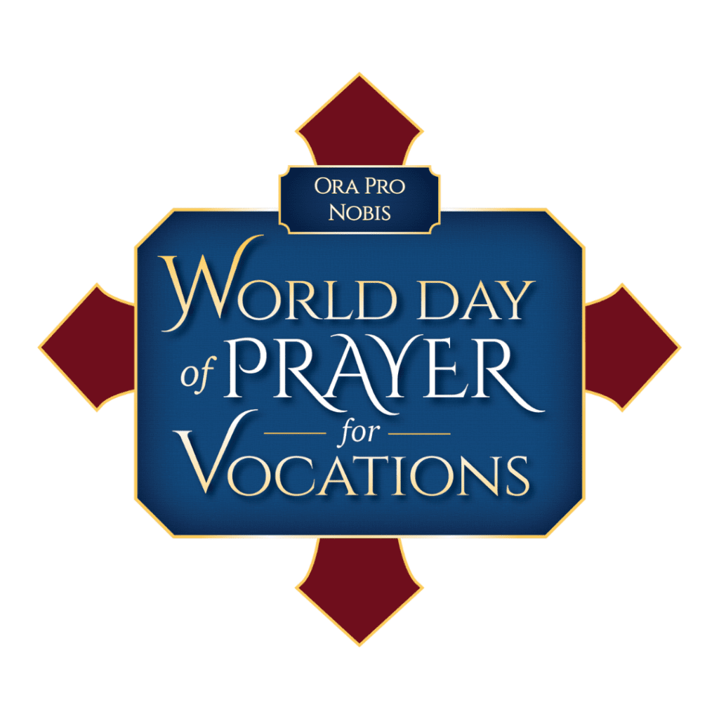 World Day of Prayer for Vocations, April 26