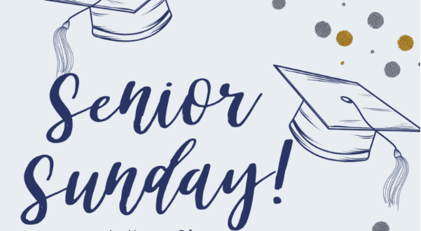 Senior Sunday for Class of 2026, May 17